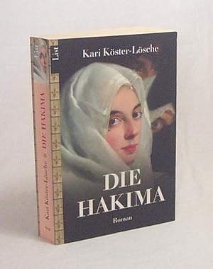Bild des Verkufers fr Die Hakima : Roman / Kari Kster-Lsche zum Verkauf von Versandantiquariat Buchegger