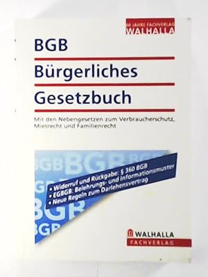 BGB - Bürgerliches Gesetzbuch: Mit den Nebengesetzen zum Verbraucherschutz, Mietrecht und Familie...