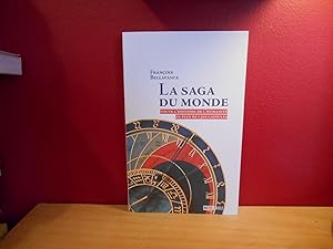 LA SAGA DU MONDE : TOUTE L'HISTOIRE DE L'HUMANITE EN PLUS DE 1300 VERS