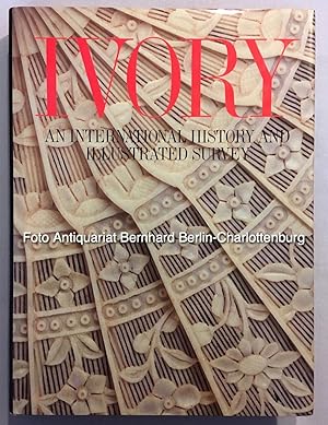 Immagine del venditore per Ivory. An International History and Illustrated Survey. With a Guide for Collectors venduto da Antiquariat Bernhard