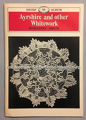 Seller image for Ayrshire and other Whitework (Shire Album, 88) for sale by Antiquariat Bernhard