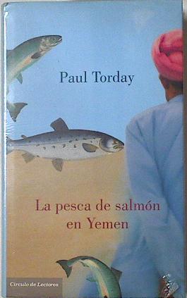 Imagen del vendedor de La pesca de salmn en Yemen a la venta por Almacen de los Libros Olvidados