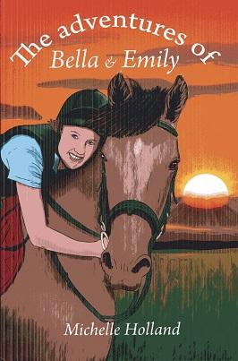 Seller image for The Adventures of Bella & Emily for sale by The Book Faerie