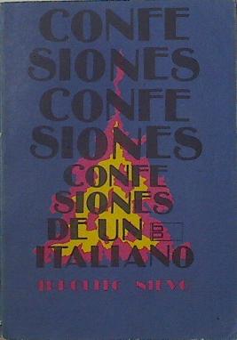 Seller image for Confesiones de un italiano Tomo I for sale by Almacen de los Libros Olvidados