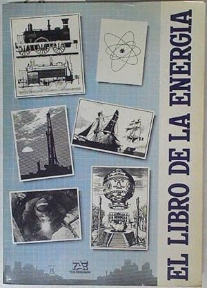 Imagen del vendedor de El Libro de la energa a la venta por Almacen de los Libros Olvidados