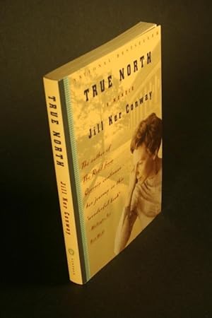 Seller image for True North: A Memoir. for sale by Steven Wolfe Books