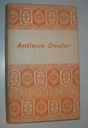 Seller image for Antique Dealer for sale by eclecticbooks