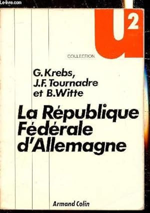 Image du vendeur pour La rpublique fdrale d'Allemagne - Textes et documents -Collection "U2" n217 mis en vente par Le-Livre