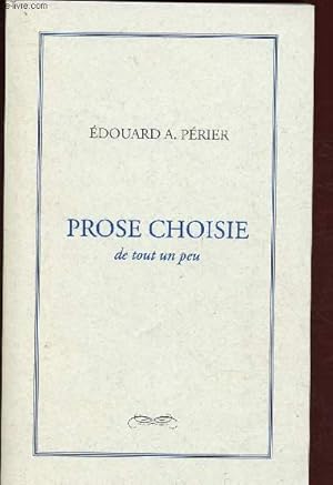 Seller image for Prose choisie de tout un peu for sale by Le-Livre