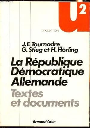 Seller image for La rpublique dmocratique Allemande - Textes et documents Collection "U2" n216 for sale by Le-Livre