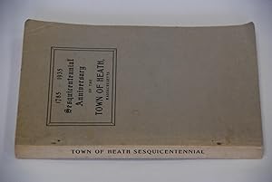 Seller image for Sesquicentennial Anniversary of the Town of Heath, Massachusetts 1785-1935 for sale by Lee Booksellers