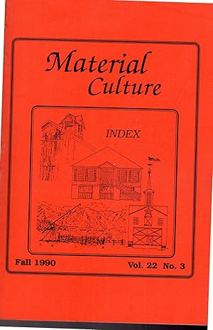 Seller image for Material Culture: Volume 22, No. 3: Fall, 1990 for sale by Dorley House Books, Inc.