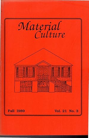 Seller image for Material Culture: Volume 21, No. 3: Fall, 1989 for sale by Dorley House Books, Inc.