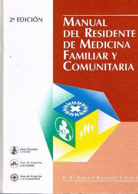 Image du vendeur pour Manual del Residente de Medicina Familiar y comunitaria mis en vente par LIBRERA LAS HOJAS