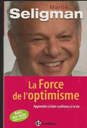 Image du vendeur pour La Force de l'optimisme mis en vente par Livres Norrois