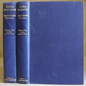 George Washington - A Biography, Young Washington Volume I [with] Volume II