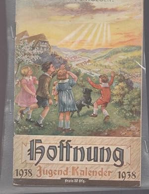 Hoffnung - Jugend-Kalender für 1938.