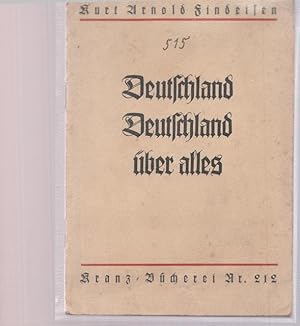 Bild des Verkufers fr Deutschland, Deutschland ber alles. Wie das Lied der deutschen etstand. Eine Volksliedergeschichte. zum Verkauf von Ant. Abrechnungs- und Forstservice ISHGW