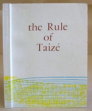 The Rule Of Taizé In French And English