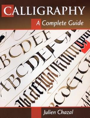 Seller image for Calligraphy: A Complete Guide (Paperback or Softback) for sale by BargainBookStores