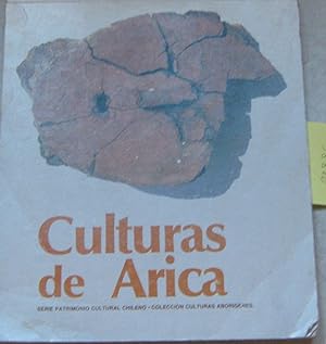 Cultura de Arica. Serie patrimonio cultural chileno. Colección Culturas Aborigenes