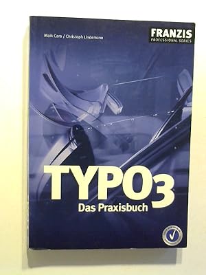 Bild des Verkufers fr Typo3 - Das Praxisbuch. zum Verkauf von Buecherhof