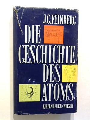 Seller image for Die Geschichte des Atoms. for sale by Buecherhof