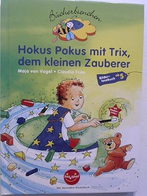 Seller image for Hokus Pokus mit Trix, dem kleinen Zauberer. for sale by Buecherhof
