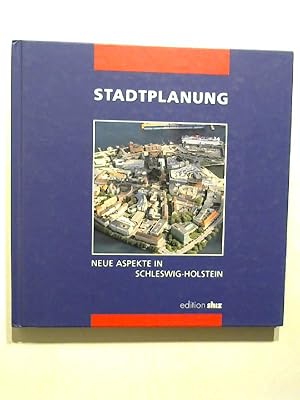 Stadtplanung - Neue Aspekte in Schleswig-Holstein