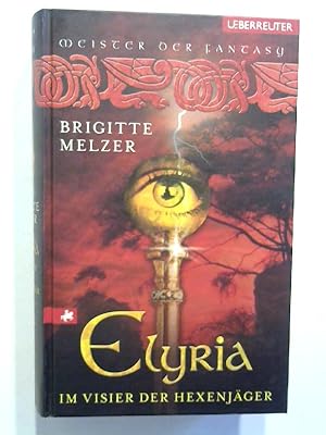 Elyria - Im Visier der Hexenjäger.