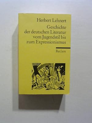 Geschichte der deutschen Literatur vom Jugendstil bis Expressionismus.