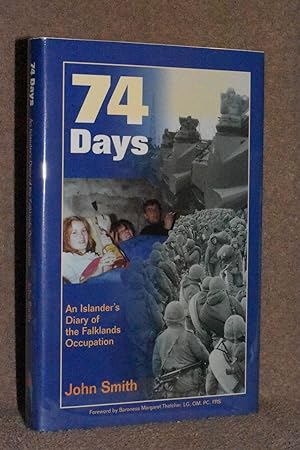 74 Days; An Islander's Diary of the Falklands Occupation
