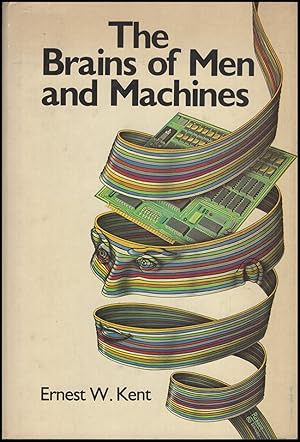 Imagen del vendedor de The Brains of Men and Machines a la venta por Diatrope Books