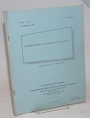 The Workers Movement of the Countries of Asia and Africa. [Following is a translation of the Intr...