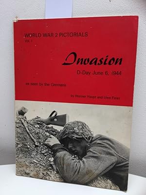 Imagen del vendedor de World war 2 pictorials Vol. 1 - Invasion D-Day June 6, 1944 as seen by the Germans. a la venta por Kepler-Buchversand Huong Bach