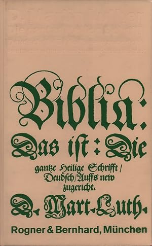 Imagen del vendedor de Die gantze Heilige Schrifft Deudsch. Wittenberg 1545. Letzte zu Luthers Lebzeiten erschienene Ausgabe. Hrsg. von Hans Volz unter Mitarbeit von Heinz Blanke, Textredaktion Friedrich Kur. 2 Bde. (von 3). a la venta por Antiquariat Reinhold Pabel