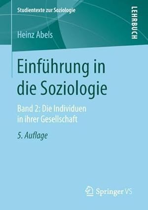 Seller image for Einfhrung in die Soziologie : Band 2: Die Individuen in ihrer Gesellschaft for sale by AHA-BUCH GmbH