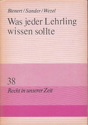 Seller image for Was jeder Lehrling wissen sollte. for sale by Antiquariat Jterbook, Inh. H. Schulze