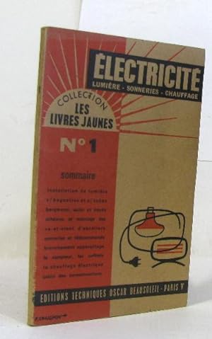 Bild des Verkufers fr lectricit lumire - sonneries - chauffage zum Verkauf von crealivres