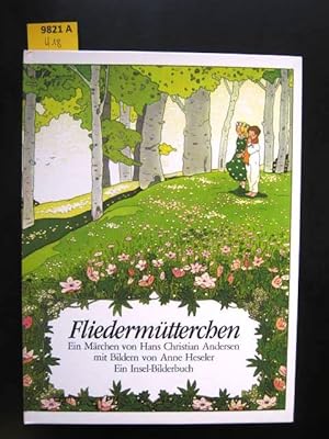 Das Fliedermütterchen. Ein Märchen. Mit Bildern von Anne Heseler.