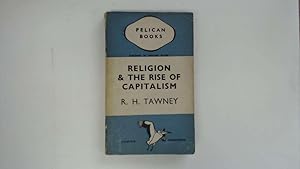 Imagen del vendedor de Religion & The Rise of Capitalism a la venta por Goldstone Rare Books