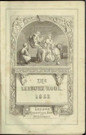 The Leisure Hour 1853