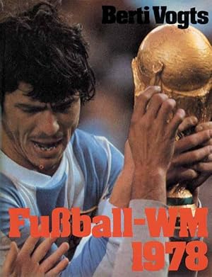 Image du vendeur pour Fuball-Weltmeisterschaft 1978. mis en vente par AGON SportsWorld GmbH