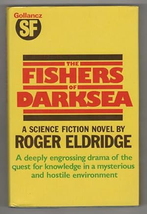 Seller image for The Fishers of Darksea by Roger Eldridge (First UK Edition) Gollancz File Copy for sale by Heartwood Books and Art