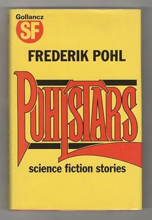 Seller image for Pohlstars by Frederik Pohl (First UK Edition) Gollancz File Copy for sale by Heartwood Books and Art