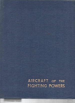 Imagen del vendedor de Aircraft of the Fighting Powers, Volume 6 a la venta por C P Books Limited