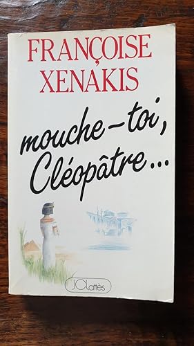 Image du vendeur pour Mouche-toi Clopatre mis en vente par AHA BOOKS