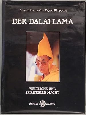 Bild des Verkufers fr Der Dalai Lama. Weltliche und spirituelle Macht. zum Verkauf von Antiquariat Krikl
