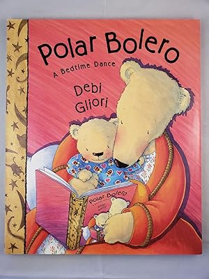 Seller image for Polar Bolero A Bedtime Dance for sale by WellRead Books A.B.A.A.