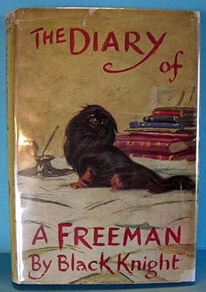 Bild des Verkufers fr THE DIARY OF A FREEMAN zum Verkauf von B A Downie Dog Books